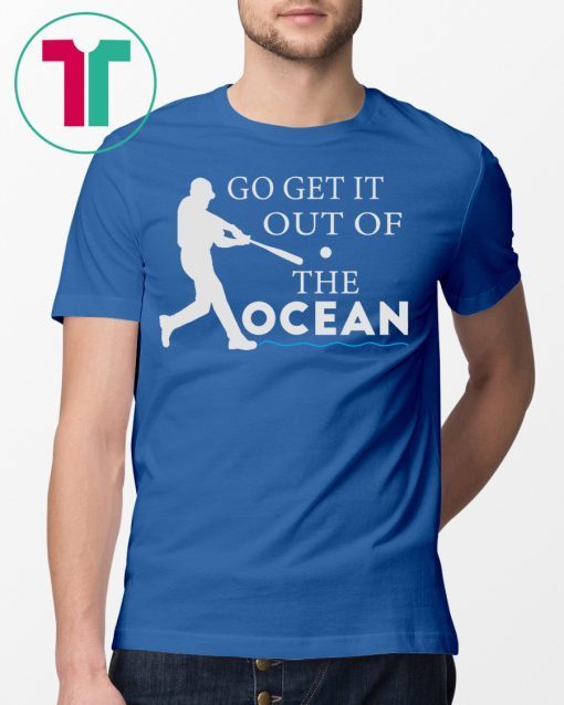 Go Get It Out Of The Ocean Max Muncy Go Get T-Shirt