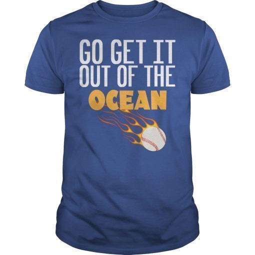 Go Get It Out Of The Ocean Max Muncy Tee Shirt