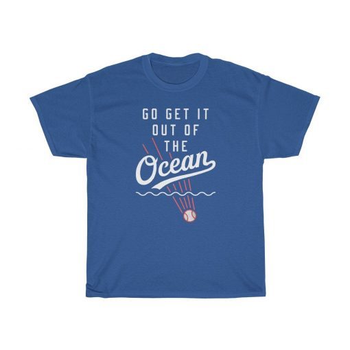 Go get it out of the ocean Kids t shirt funny LA Dodgers Baseball tee Shirt