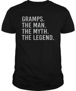 Gramps The Man The Myth The Legend T Shirt