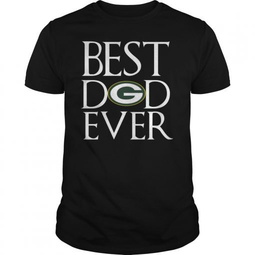 Green Bay Packers Best Dad Ever T-Shirt Father's Day Gifts