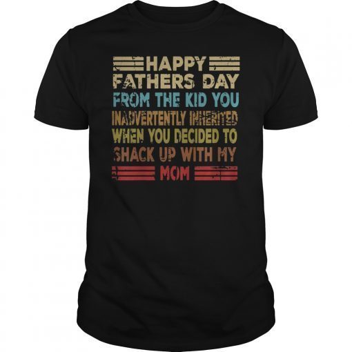 Happy Father's Day From The Kid You Inadvertently Vintage T-Shirt