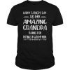 Happy Father's Day To My Amazing Grandpa Step-Dad Thanks For Gift T-Shirts