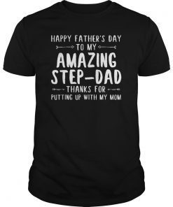 Amazing Step-Dad, Father's Day To My Amazing, Happy Father's Day, Happy Father's Day To My Amazing Step-Dad, Thanks For Putting