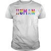 Human flag LGBT gay pride month transgender T-Shirt