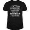 I Am A Lucky Son of the Freaking Awesome Parents T-Shirt