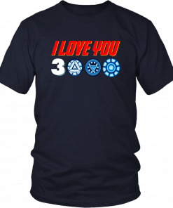 I LOVE YOU 3000 SHIRT FOR ROBERT DOWENY JR - IRON MAN TRIBUTE - I LOVE YOU 3000 - AVENGERS ENDGAME SHIRT