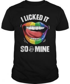 I Licked It So Its Mine Rainbow Color Lips T-shirt LGBT Gift