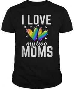 I Love My Two Moms Gay Butterfly Flag Lesbians Shirt