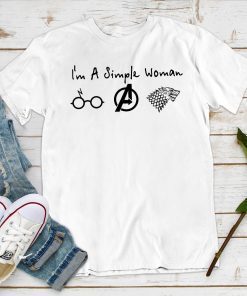 Im A Simple Woman Who Love Avengers and Game Of Thrones Tee Shirt