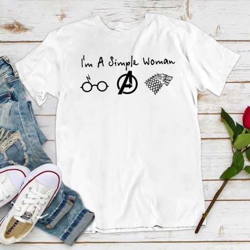 Im A Simple Woman Who Love Cotton T-Shirt Avengers and Game Of Thrones