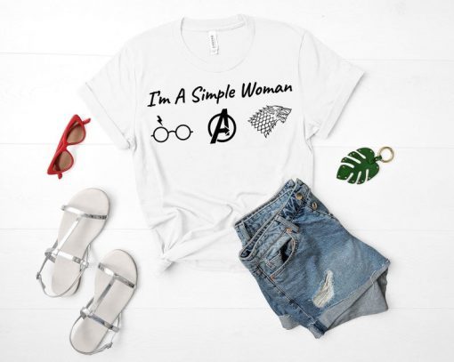 Im A Simple Woman Who Love Harry Potter Avengers and Game Of Thrones Arya Airs Targaryen Shirt