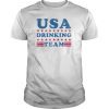 Independence Day Shirt USA Drinking Team Funny 4th of July