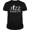 Jazz Addicts Shirt