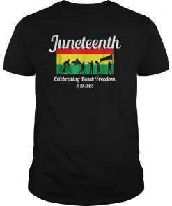 Juneteenth 2019 Shirt Celebrating Black Freedom