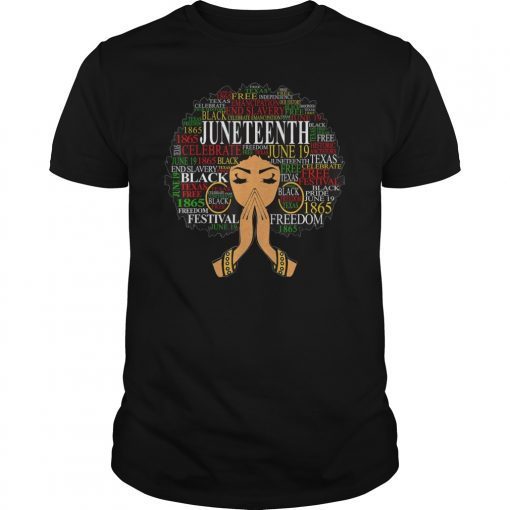 Juneteenth Black Women Natural Hair Afro Word Art Gift T-Shirt