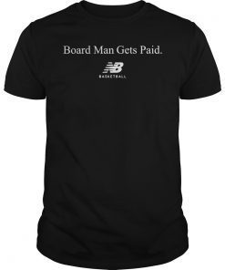 Kawhi Leonard Board Man Gets Paid New Balance Basketball T-Shirt