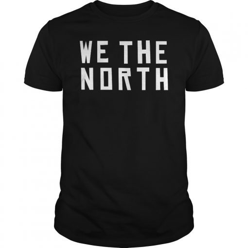 Kawhi Leonard we the north NBA Champions 2019 Finals T-Shirts