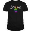 LOVE Peace Sign Rainbow Gay Pride Love Is Love T Shirt