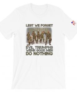 Least we forget D Day anniversary t Shirt