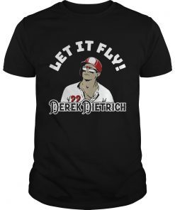 Let It Fly Derek Dietrich TShirt