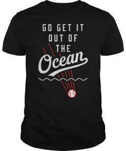 Los Angeles Baseball Go Get It Out Of The Ocean T-Shirt