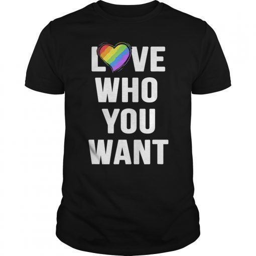 Love Who You Want Rainbow Heart T Shirt LGBT Gay Pride Month Unisex TShirt