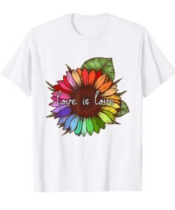 Love is love Sunflower LGBT Pride TEE Shirt