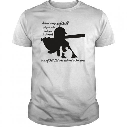 Mens Behind every softball player is softball dad Father's day Tee Shirt