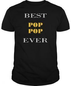Mens Best Pop Ever Gift Tee Shirt Funny Father's Day Gift