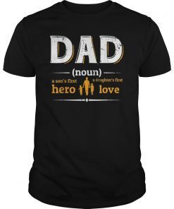 Mens Dad Noun Son's Hero Daughter's Love Fathers Day Gift T-Shirt
