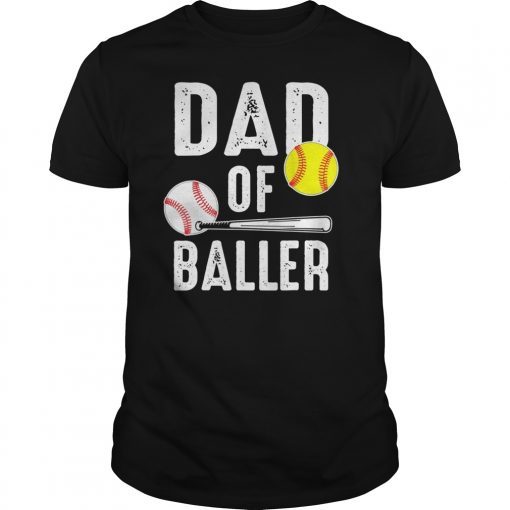 Mens Dad of Baller Baseball Softball Tshirt Fathers day Gift