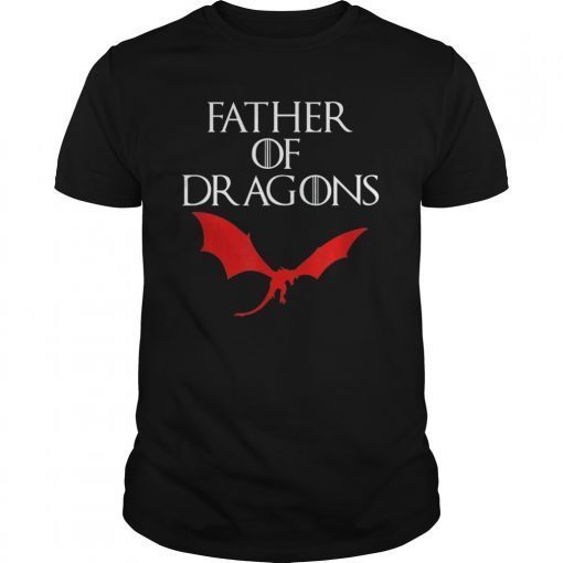 Mens FATHER OF DRAGONS T SHIRT Gifts for Dads