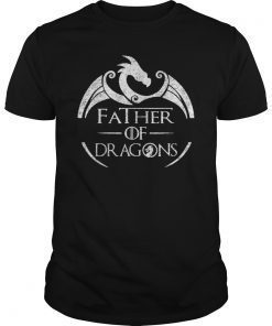 Mens Father of Dragons Shirt Fathers Day Best Gift for Dad T-Shirt
