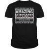 Mens Happy Father's Day To My Amazing Granddad Shirt Gift For Gra