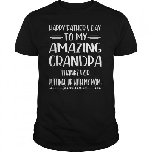 Mens Happy Father's Day To My Amazing Grandpa Step-Dad Thanks For Tee Shirt