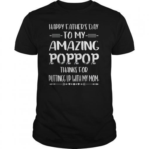 Mens Happy Father's Day To My Amazing Poppop Step-Dad Thanks For Tee Shirt