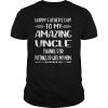 Mens Happy Father's Day To My Amazing Uncle Step-Dad Thanks For Gift TShirts