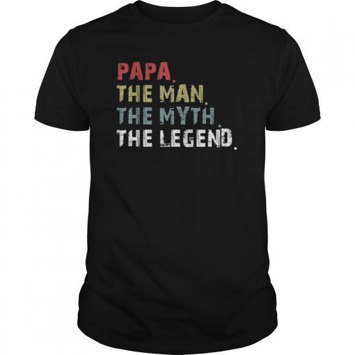 Mens Mens Papa Man Myth Legend Shirt For Mens Dad Father Gift T-Shirt