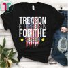 Mens Treason Is The Reason For The Season 4th of July T-Shirt