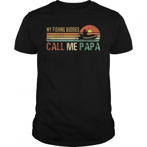 My Fishing Buddies Call Me Papa Vintage Fisherman Father's T-Shirt