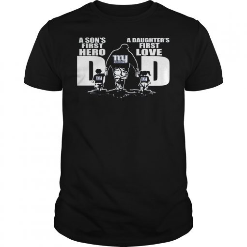 New York Giants Dad A Son's First Hero A Daughter's First Love T-Shirt Design