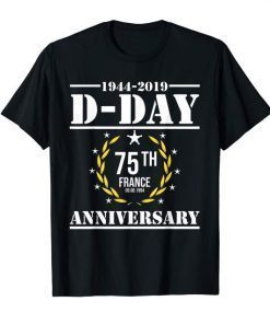 Normandy D-Day Anniversary Shirt 75th 1944 2019 Gift For Men