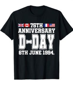 Normandy D-Day Anniversary Shirts 75th 1944 2019 Cool Gifts