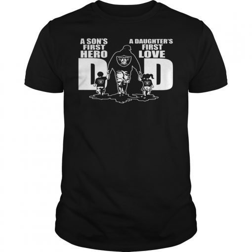 Oakland Raiders Dad A son's first hero a Daughter's first love T-Shirt Design
