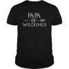 PAPA of Wildlings T-Shirt Funny Fathers Day Gift Tee Shirt Family