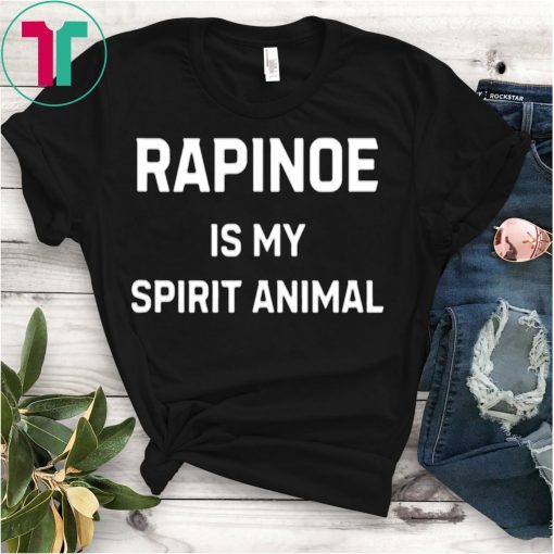 Rapinoe Is My Spirit Animal T-Shirt