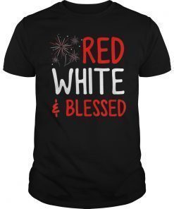 Red White & Blessed Gift Tee Shirt 4th of July Cute Patriotic America