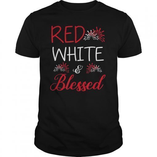 Red White Blessed Shirt 4Th Of July Cute Patriotic America Tee