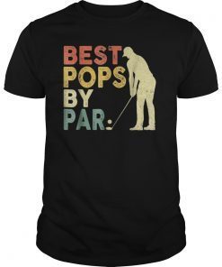 Retro Vintage Best Pops By Par T-Shirt Golf Gifts For Mens